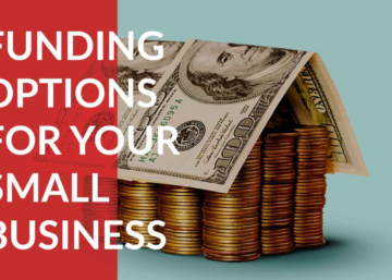 How to Get Funding for Your Small Business?